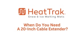 Video explaining when a HeatTrak 20-inch cable extender is needed in to connect HeatTrak Stair Mats to HeatTrak Walkway Mats